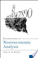 Foundations of neuroeconomic analysis /