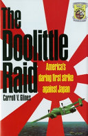 The Doolittle raid : America's daring first strike against Japan /