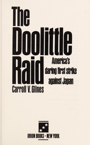 The Doolittle raid : America's daring first strike against Japan /