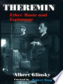 Theremin : ether music and espionage /
