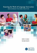 Enacting the work of language instruction : high-level teaching practices /