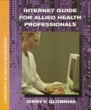 Internet guide for allied health professionals /