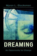 Dreaming : an opportunity for change /