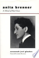 Anita Brenner : a mind of her own /