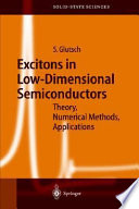 Excitons in low-dimensional semiconductors : theory, numerical methods, applications /