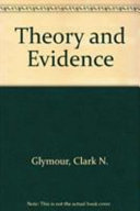 Theory and evidence /