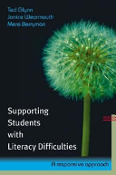 Supporting students with literacy difficulties : a responsive approach /