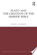 Plato and the creation of the Hebrew Bible /