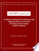 Geotechnical related development and implementation of load and resistance factor design (LRFD) methods /