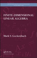 Finite-dimensional linear algebra /