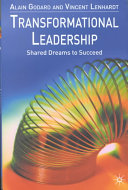 Transformational leadership : shared dreams to succeed /