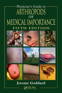 Physician's guide to arthropods of medical importance /