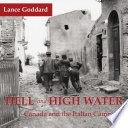 Hell & high water : Canada and the Italian campaign /