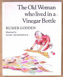 The old woman who lived in a vinegar bottle /