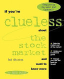 If you're clueless about the stock market and want to know more /