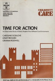 Time for action : an observation study of elderly people in four different care environments /