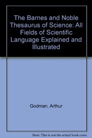 The Barnes & Noble thesaurus of science : all fields of scientific language explained and illustrated /