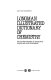Longman illustrated dictionary of chemistry : the fundamentals of chemistry explained and illustrated /