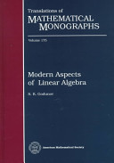 Modern aspects of linear algebra /