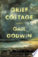 Grief cottage : a novel /