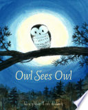 Owl sees owl /