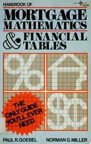 Handbook of mortgage mathematics & financial tables /