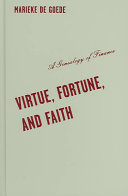 Virtue, fortune, and faith : a genealogy of finance /