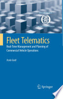 Fleet telematics : real-time management and planning of commercial vehicle operations /