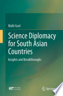 Science Diplomacy for South Asian Countries  : Insights and Breakthroughs /