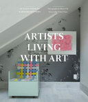 Artists living with art /