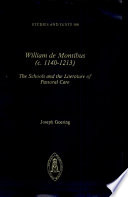 William de Montibus (c. 1140-1213) : the schools and the literature of pastoral care /