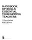 Handbook of skills essential to beginning teachers /