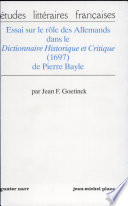 Essai sur le role des Allemands dans le Dictionnaire historique et critique (1697) de Pierre Bayle /