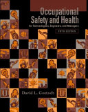 Occupational safety and health for technolgists, engineers, and managers /