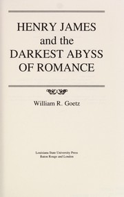 Henry James and the darkest abyss of romance /