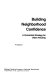 Building neighborhood confidence : a humanistic strategy for urban housing /