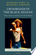 Crossroads in the Black Aegean : Oedipus, Antigone, and dramas of the African diaspora /
