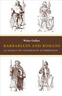 Barbarians and Romans, A.D. 418-584 : the techniques of accommodations /
