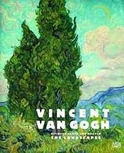 Vincent van Gogh : between earth and heaven : the landscapes /