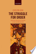 The struggle for order : hegemony, hierarchy, and transition in post-Cold War East Asia /