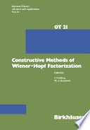 Constructive Methods of Wiener-Hopf Factorization /