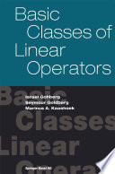 Basic classes of linear operators /