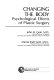Changing the body : psychological effects of plastic surgery /