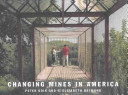 Changing mines in America /