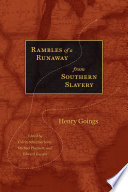 Rambles of a runaway from southern slavery /