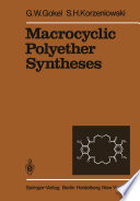 Macrocyclic Polyether Syntheses /