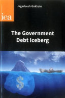 The government debt iceberg /
