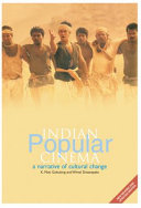 Indian popular cinema : a narrative of cultural change /