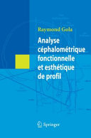 Analyse céphalométrique fonctionnelle et esthétique de profil /