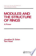 Modules and the structure of rings : a primer /